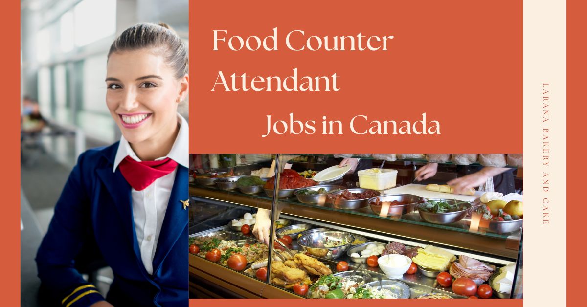 Food Counter Attendant Jobs in Canada