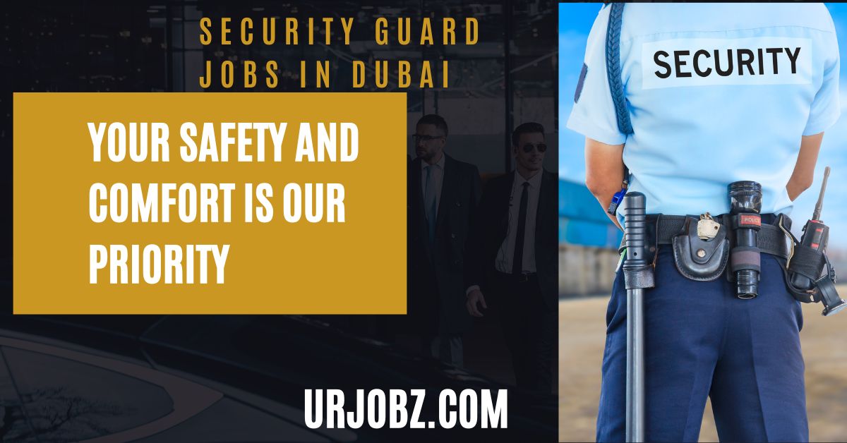 Security Guard Jobs in Dubai