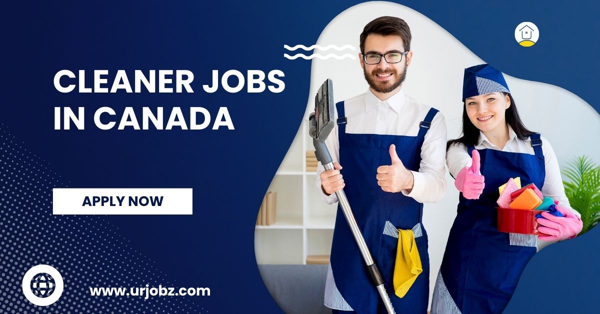 Cleaner Required in Canada