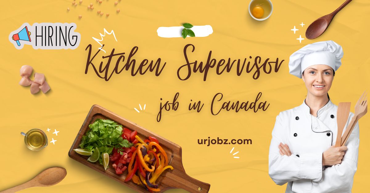 Light Duty Cleaner Required In Canada URjobz Com   Kitchen Supervisor 