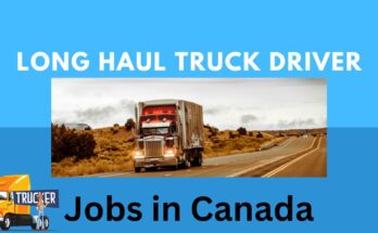Long Haul Truck Driver Jobs in Canada 