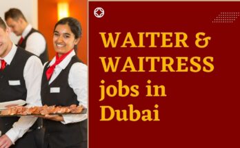 Waiter & Waitress Needed in Dubai