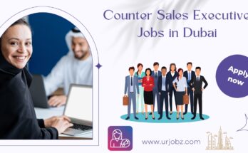 Counter Sales Executive Jobs in Dubai